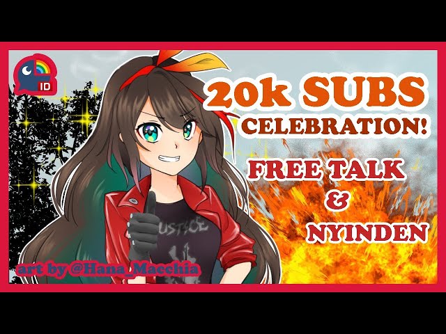 20k SUBS CELEBRATION!!! free talk& nyinden【 NIJISANJI ID 】のサムネイル