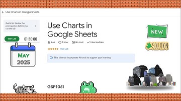 Use Charts in Google Sheets #GSP1061 #qwiklabs #arcade #gcp @qwiklabexplorers [2025] Updated ☁️🚀