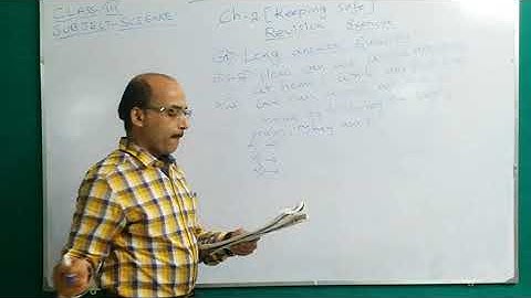 Class III Science Topic : Keeping Safe