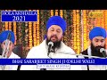 Fauj akaal ki jatha bhai sarabjeet singh ji delhi wale  hola mohalla 2021  delhi  neeldhari