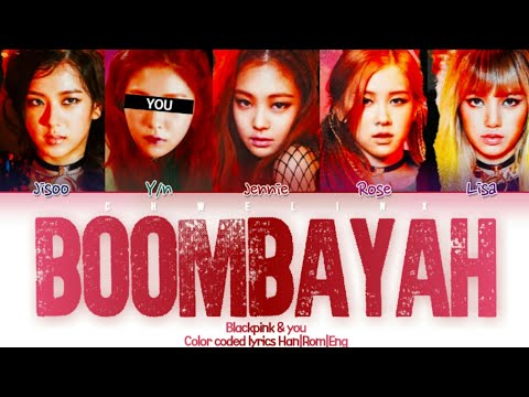 BLACKPINK (블랙핑크) ↱ BOOMBAYAH ↰ 5 members ver. (Karaoke) [Color coded lyrics Han|Rom|Eng]