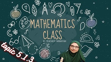 DLP Mathematics Form 1 Topic 5.1.3