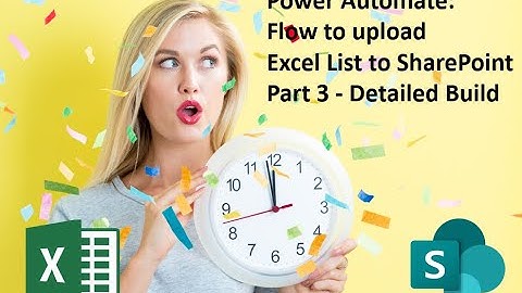 Power Automate - Flow to Add Update Delete items from Excel to SharePoint - Part 03- Full Build