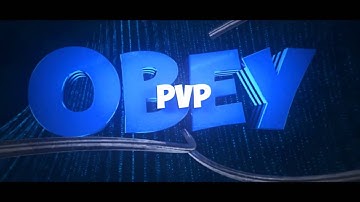 ObeyPVP Intro by TRAPPEDmotionFX