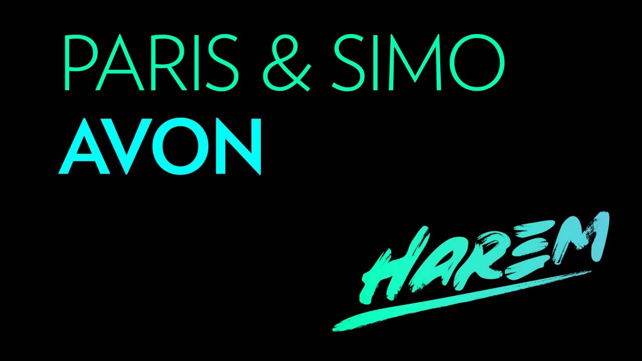 Watch Paris & Simo - Avon (Harem/Sirup Music) - Full HD on YouTube Watch Paris & Simo - Avon (Harem/Sirup Music) - Full HD on YouTube