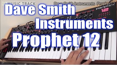 Dave Smith Instruments Prophet12 Demo&Review [English Captions]