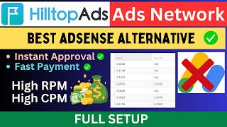 How to Make Account or Ads Setup on HillTop Ads Network on Blogger/WordPress | Adsense Alternative