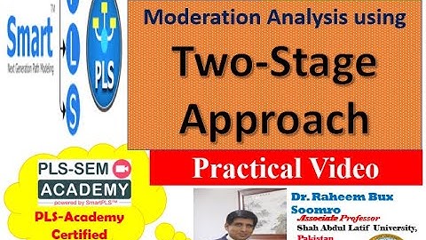 Smart PLS-SEM: Lecture 24 Two-Stage Moderation Approach Part II (Practical Video)