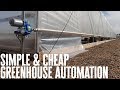 Simple & Cheap Greenhouse Automation