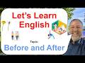 Let S Learn English Topic Before And After 