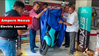 Ampere Nexus Grand Entry & Launch in Bangalore! - Perfect Family Electric?