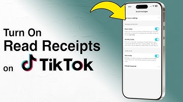 How to Turn On Read Receipts for TikTok - Step by Step