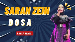 Download Lagu Sarah Zein ll KAYLAmusic ll Dosa MP3