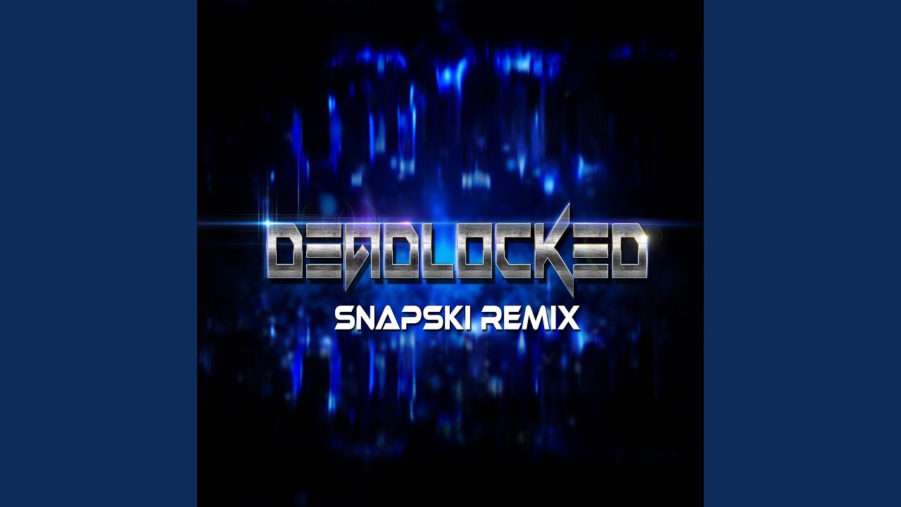 F-777 - Deadlocked (Snapski Remix) - YouTube
