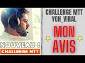 Mon avis sur le challenge mtt de yohviral