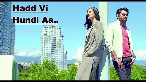 Hadd Vi Hundi Aa | Nishawn Bhullar | Sukh E Musical Doctorz | Lyrics | Latest Punjabi Songs 2017