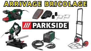 ARRIVAGE LIDL BRICOLAGE PARKSIDE - JEUDI 2 MAI 2024