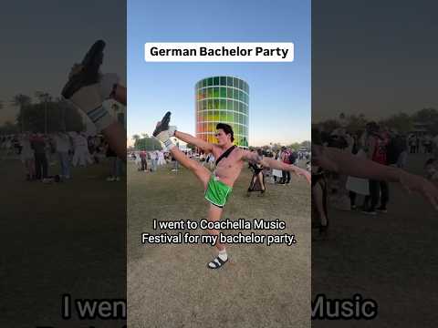 German goes to Coachella for Bachelor Party
