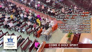 2026 Pentecost   3 Come o Holy spirit &amp; Alleluia