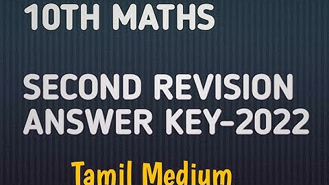 10TH MATHS SECOND REVISION TEST ANSWER KEY-2022|TAMIL MEDIUM|