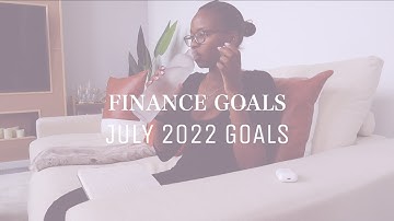 JULY RESET ROUTINE | Setting new goals, finance goals, savings tracker, #Journeyto27