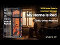 Discover the captivating world of orhan pamuks my name is red  2006 nobel prize