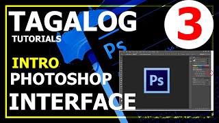 3. Tagalog Basic Adobe Photoshop (Photoshop Interface)