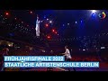 2022 | Frühjahrsfinale | Staatliche Artistenschule Berlin