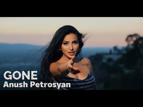Anush Petrosyan - Gone
