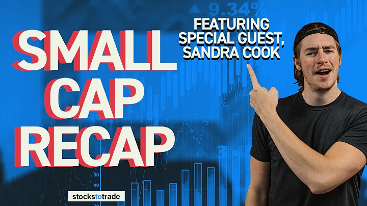 Small Cap Recap: Bryce Breaks Down Trades with Spe...