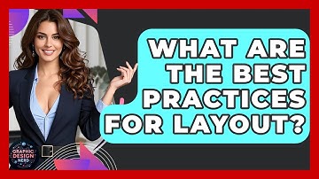 What Are The Best Practices For Layout? - Graphic Design Nerd