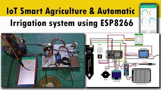 IoT Smart Agriculture Monitoring & Automatic Irrigation System using ESP8266 || Blynk IoT Cloud
