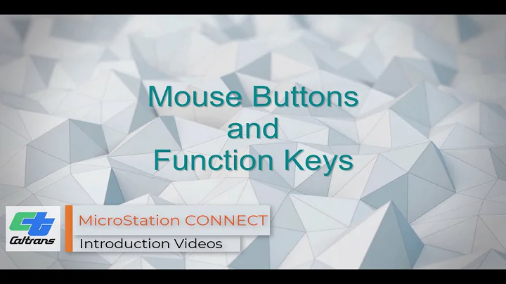 06 - All About the Mouse Buttons and Preferences for MicroStation CONNECT at Caltrans