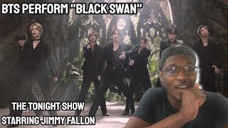 BTS Perform "BLACK SWAN" The Tonight Show Starring Jimmy Fallon | REACTION