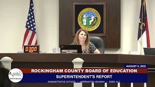 Superintendent's Report - August 8, 2022 Rockingham County Board of Education Meeting