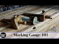 How to Use a Marking Gauge How to Use a Marking Gauge