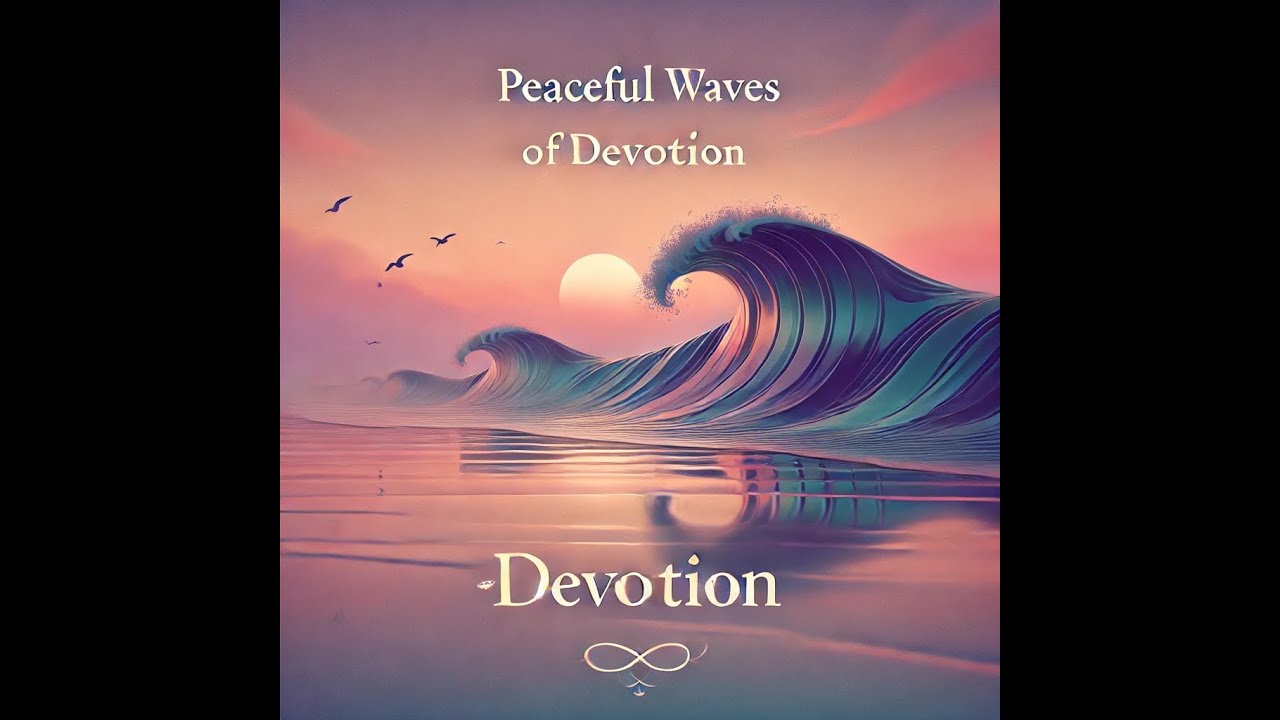 Tranquil Waves of Devotion 🌊🙏 - YouTube