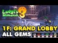 Luigi's Mansion 3 - 1F: Grand Lobby All Gems Locations Guide