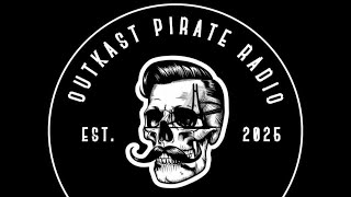 Wednesday March 26 8 PM EDT 7 PM CDT - OutKast Pirate Radio with Chris O Toole