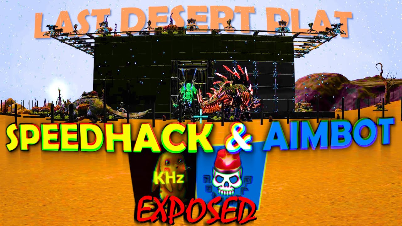 RAIDING ARK´s Last Desert Plat With "SPEEDHACK & AIMBOT" | SMALL TRIBES SEASON 4 E.12