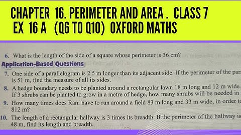 Ex 16 A ( Q6 to Q10 ) Chp 16 Perimeter and Area. Class 7. Oxford Maths 