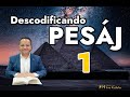 Descodificando los secretos CABALÍSTICOS de PESÁJ - Shiur 01.