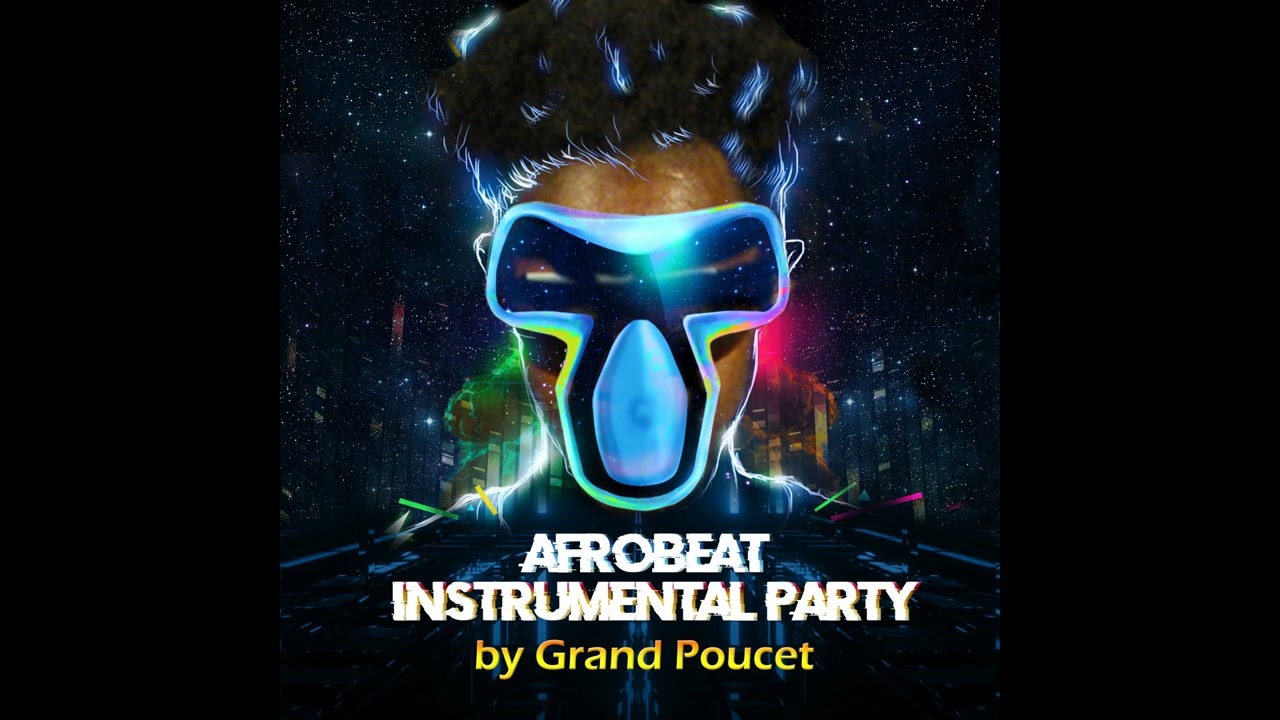 Watch #AFROBEAT INSTRUMENTAL PARTY by GRAND POUCET - ROULADE on YouTube Watch #AFROBEAT INSTRUMENTAL PARTY by GRAND POUCET - ROULADE on YouTube
