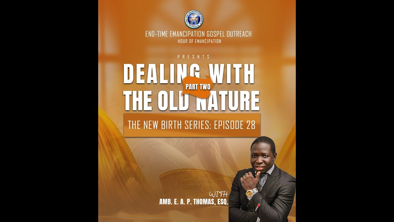 DEALING WITH THE OLD NATURE PART 2 - YouTube