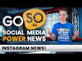 SOCIAL MEDIA NEWS TODAY - Instagram News! instagram news