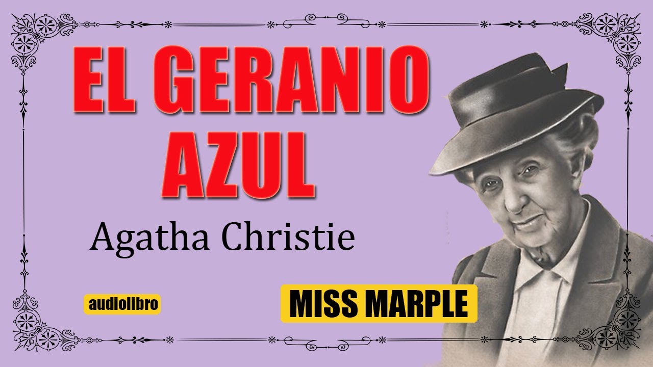 EL GERANIO AZUL -  MISS MARPLE