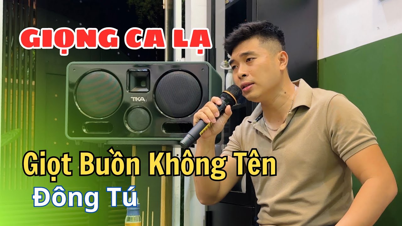 Chàng Trai Có Giọng Ca Lạ Hát Như Nuốt Đĩa | Giọt Buồn Không Tên - Đông Tú