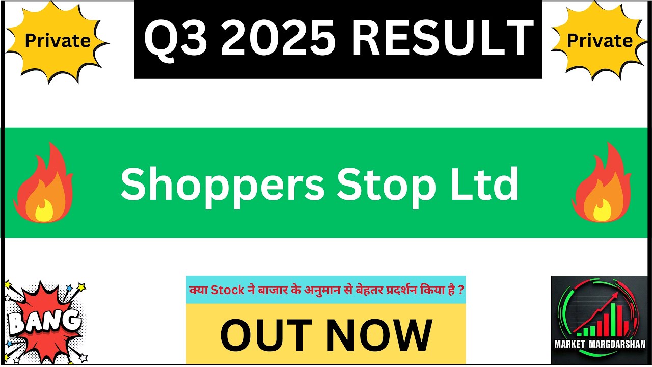 Shoppers Stop Ltd Q3 Results 2025 | Shoppers Stop Results Out Today| Shoppers Stop Share Information