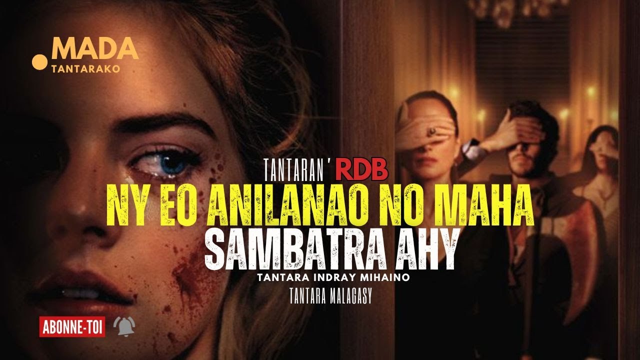 Tantara malagasy -NY EO ANILANAO NO MAHA SAMBATRA AHY -(Tantara  ny  RDB) 👍❤ ARAHO NY PEJY TSIKA 💕