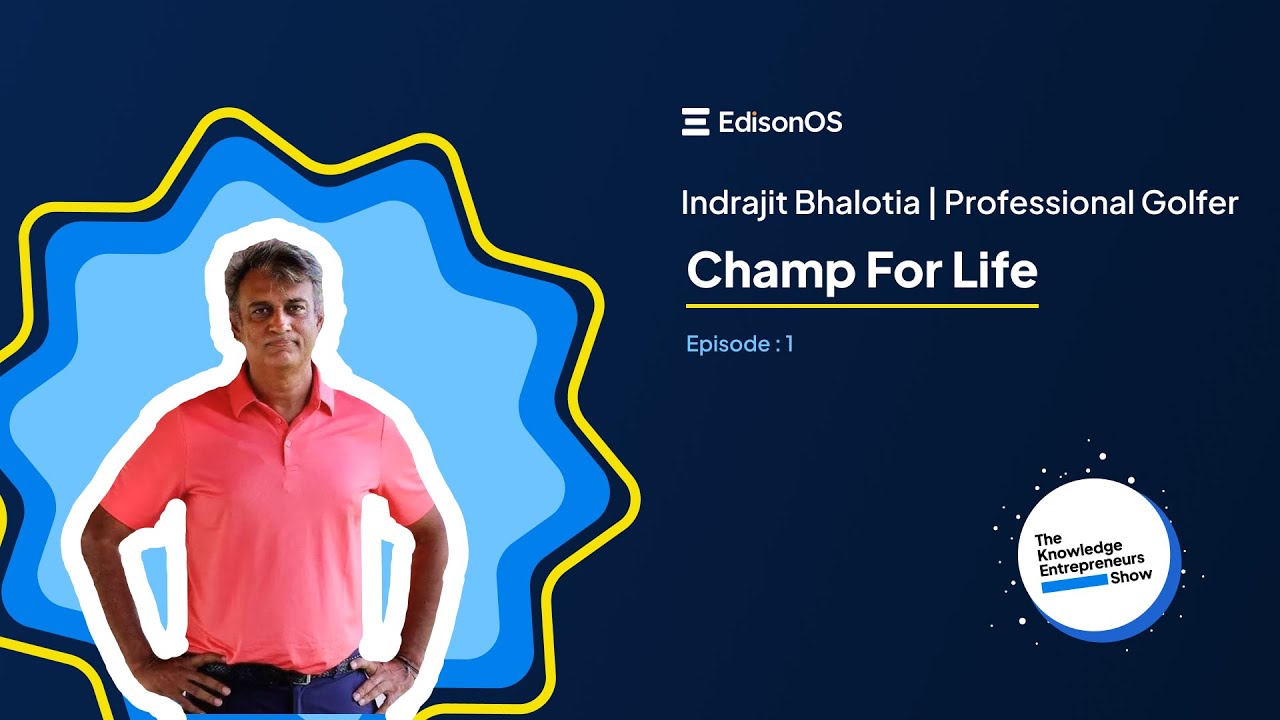 Empowering Athletes | Episode 1 |  Podcast with Indrajit Bhalotia | The Knowledge Entrepreneurs Show
